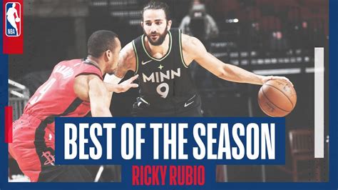 RICKY RUBIO BEST OF SEASON .
